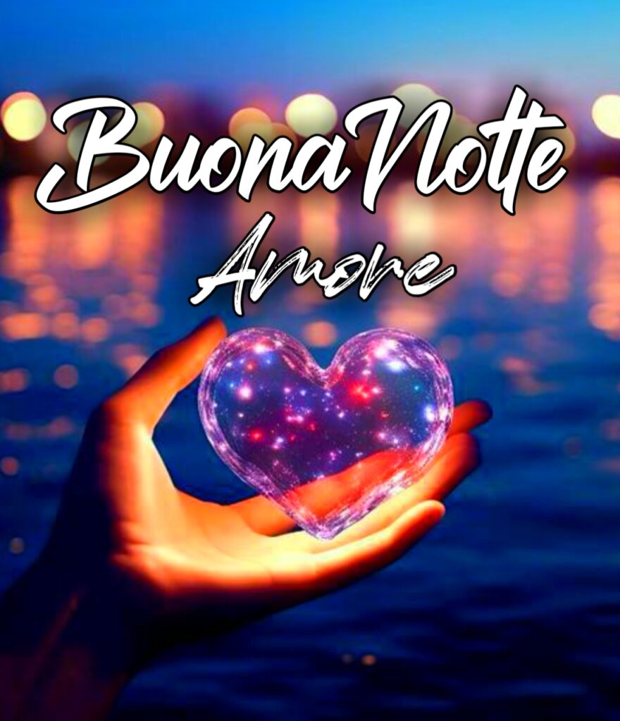 Immagini Buonanotte Amore Mio Ti Amo