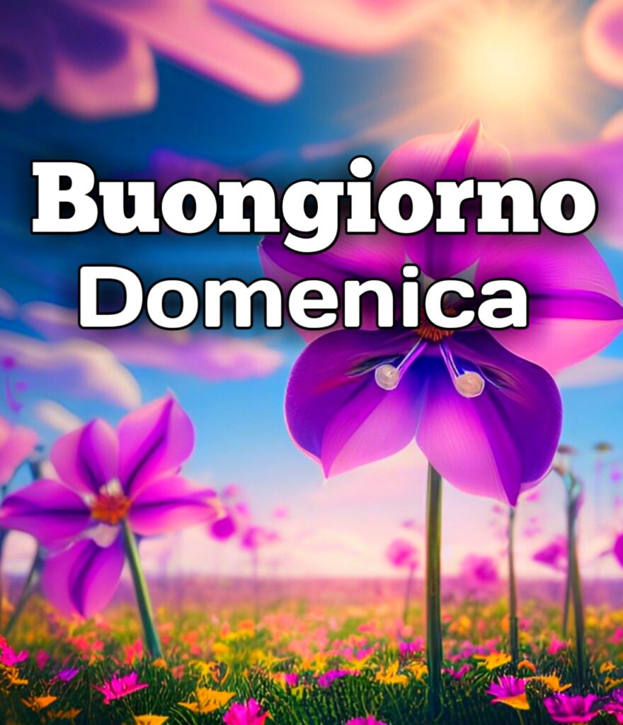 Immagini Buongiorno Buona Domenica