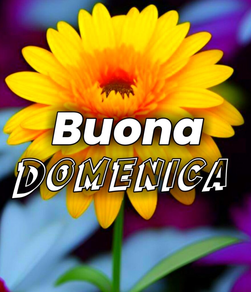 Immagini Buongiorno Buona Domenica