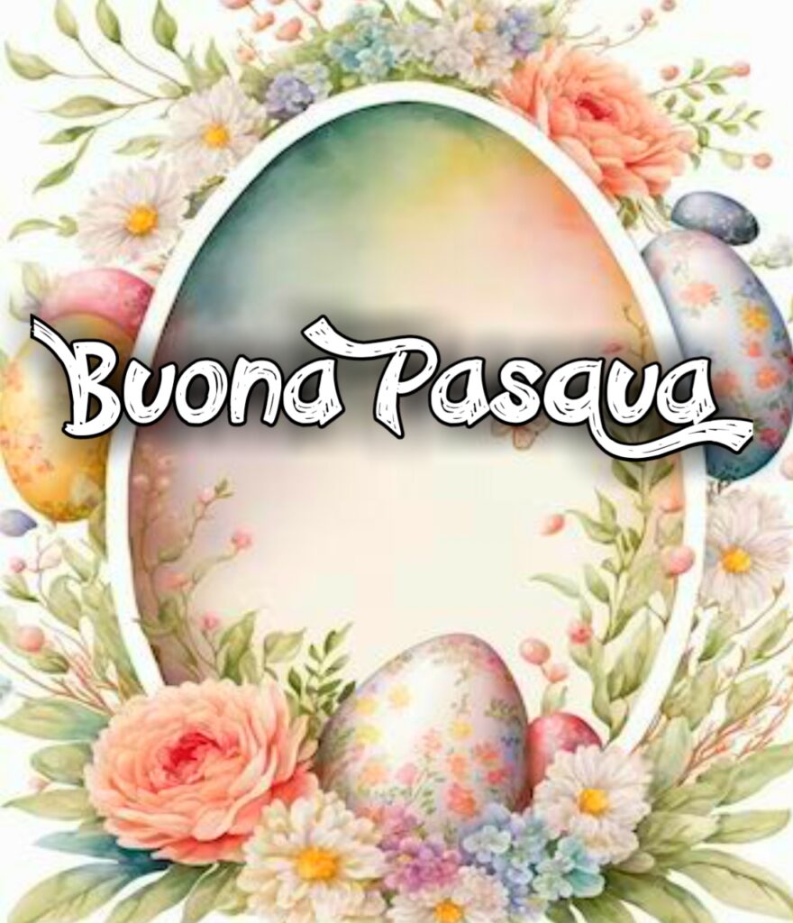 Immagini Buongiorno Buona Pasqua 2024