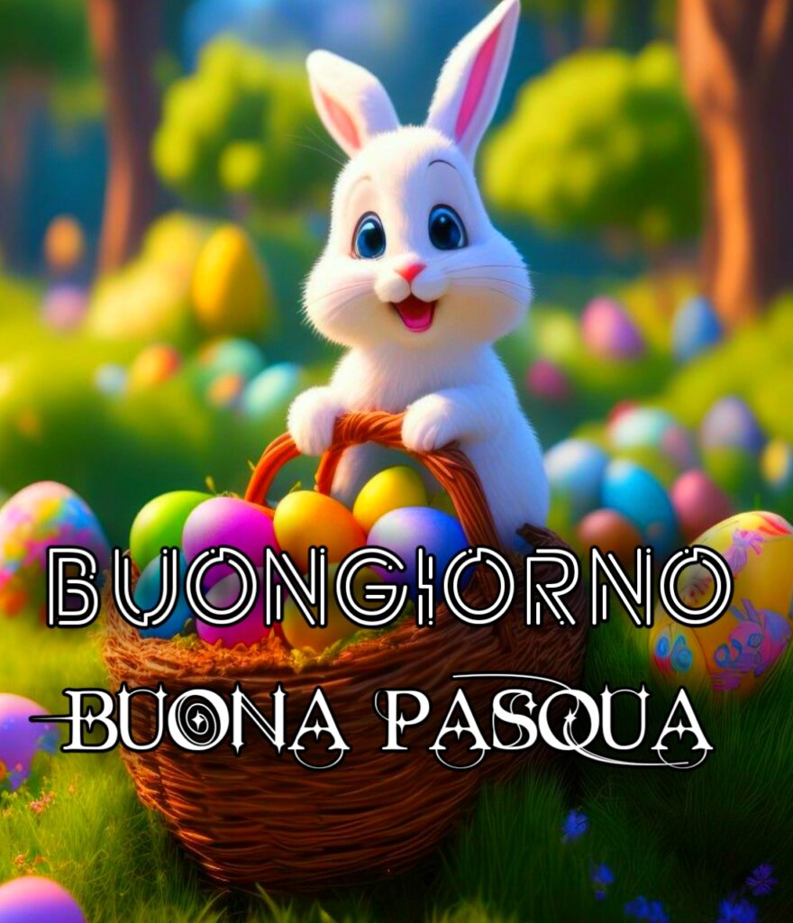 Immagini Buongiorno Buona Pasqua