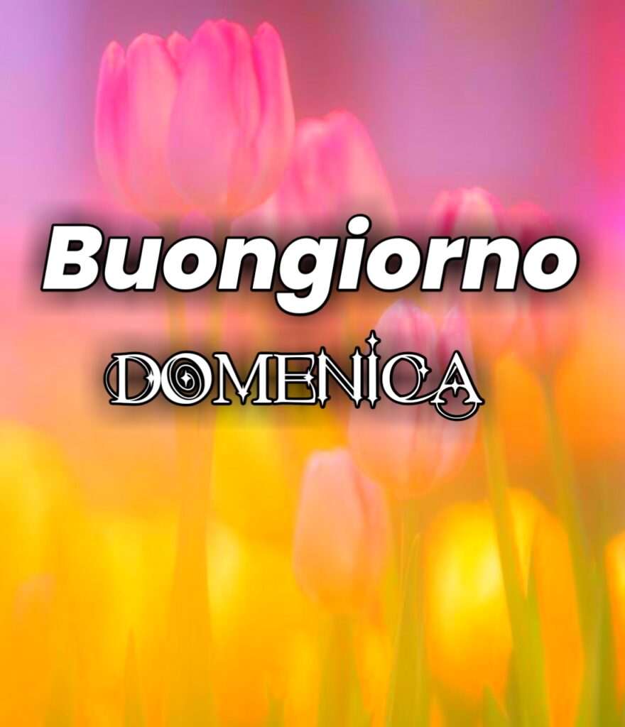 Immagini Di Buona Domenica