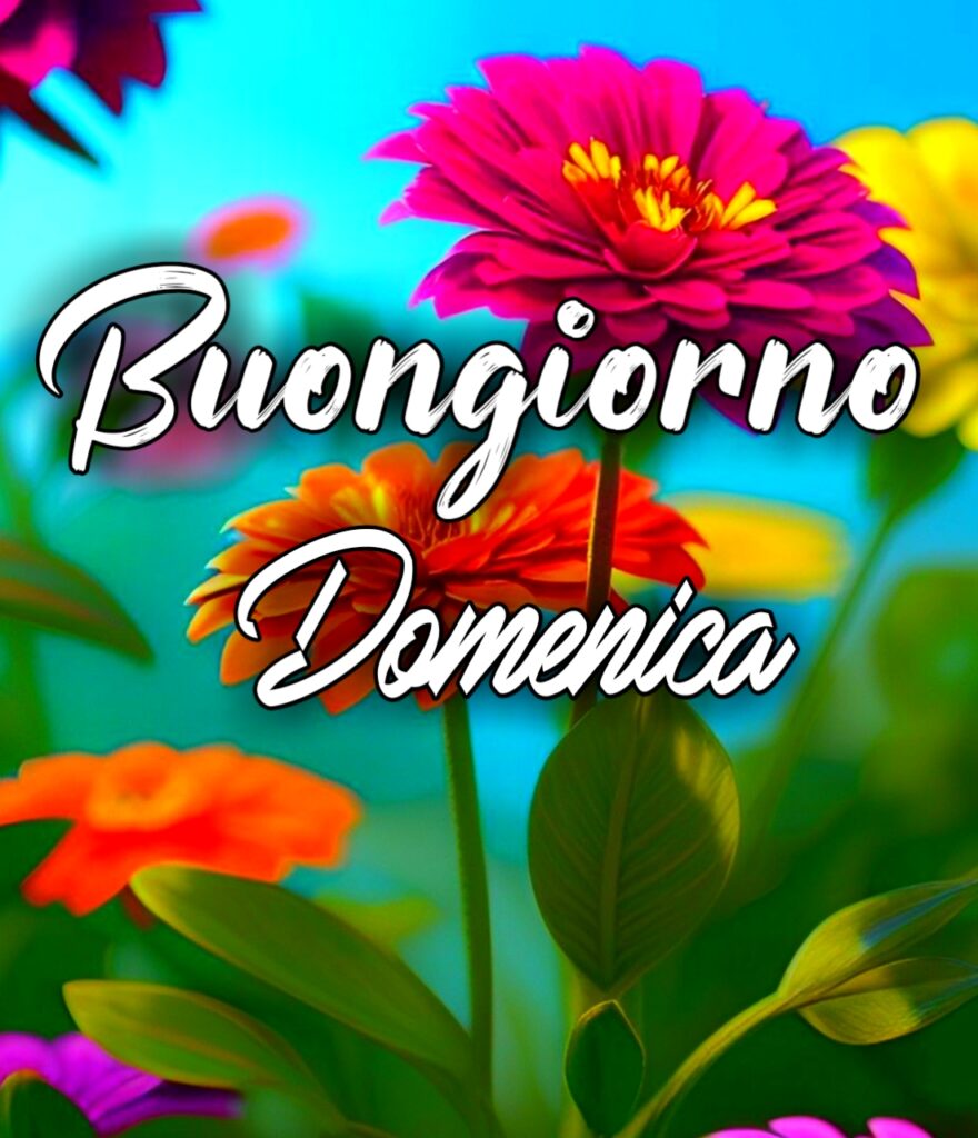 Immagini Di Buongiorno E Buona Domenica