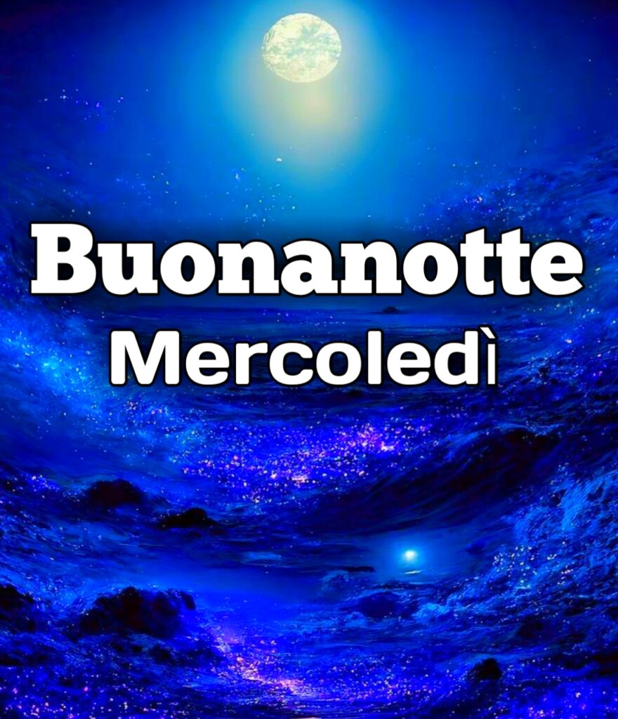 Mercoledi Terminato Buonanotte