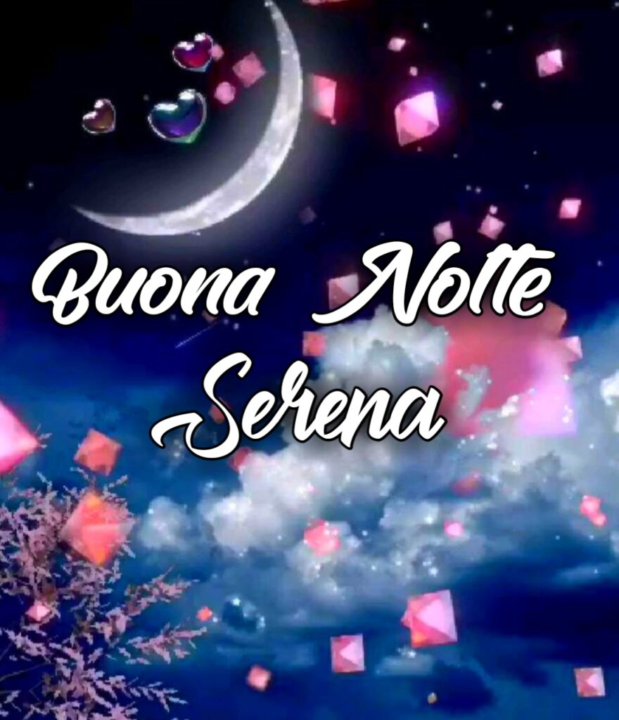 Serena Notte Immagini Nuovissime