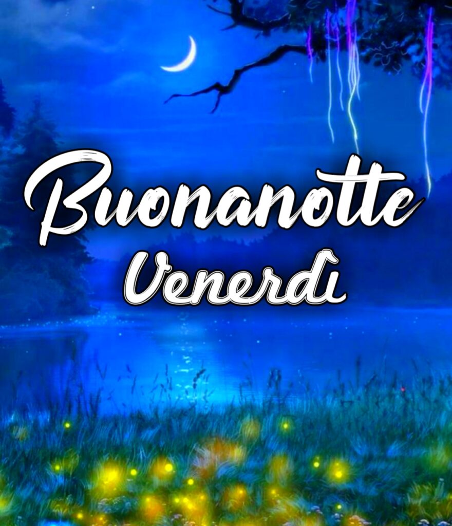 Venerdì Terminato Buonanotte