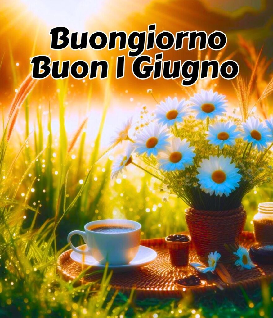 1 Giugno Buongiorno Immagini