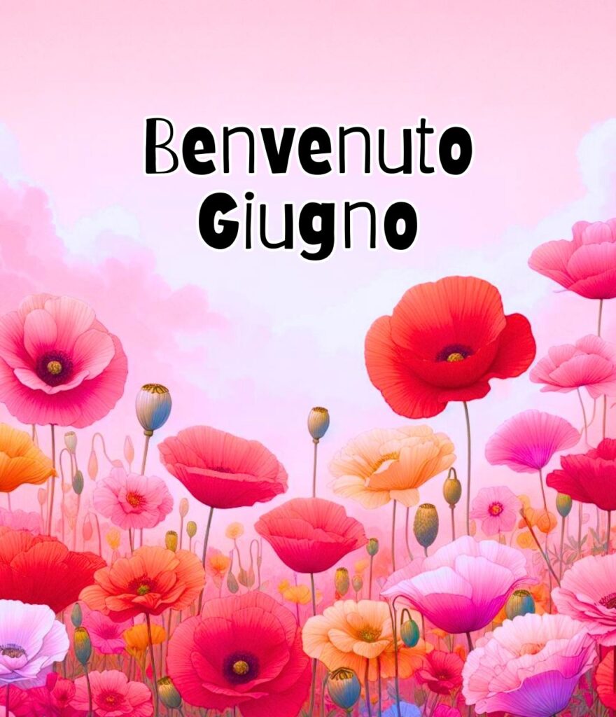 Benvenuto Giugno Frasi