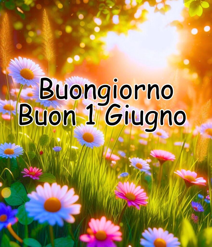 Buongiorno 1 Giugno