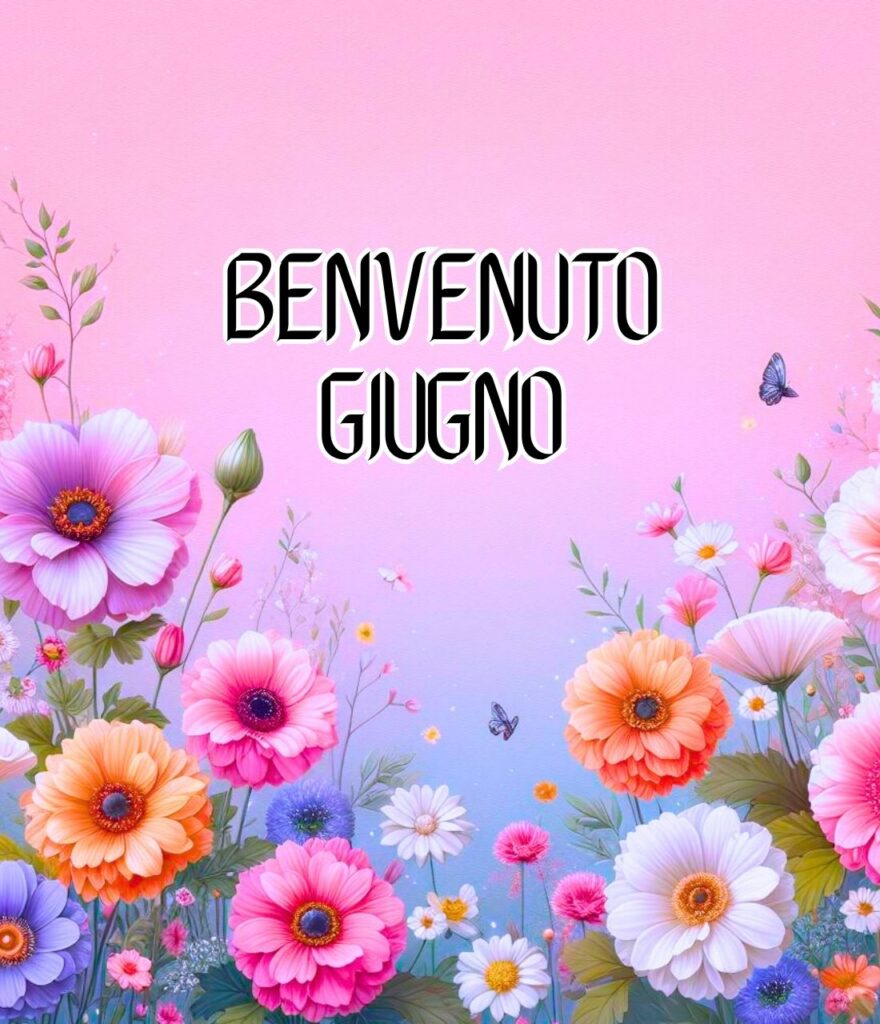 Buongiorno Benvenuto Primo Giugno