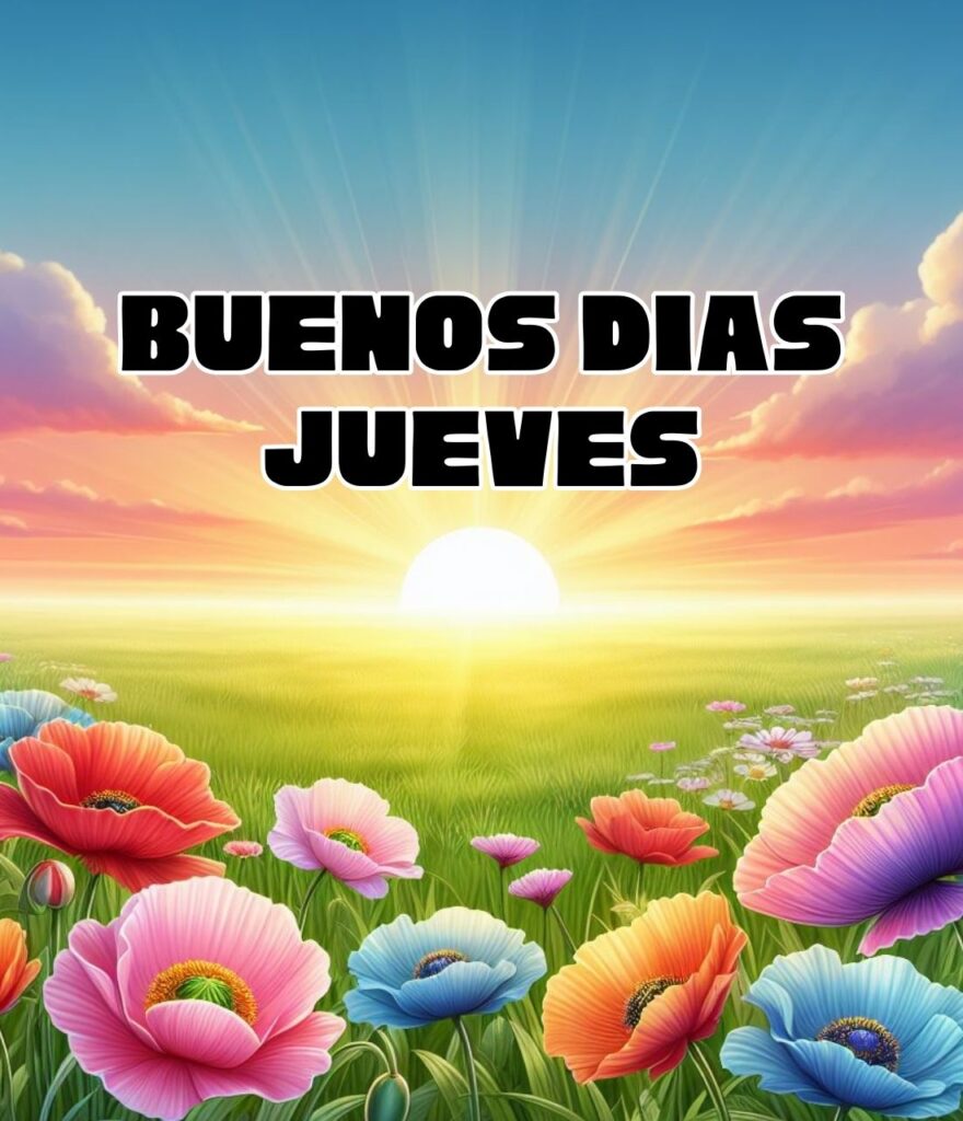 Lindo Jueves Buenos Dias