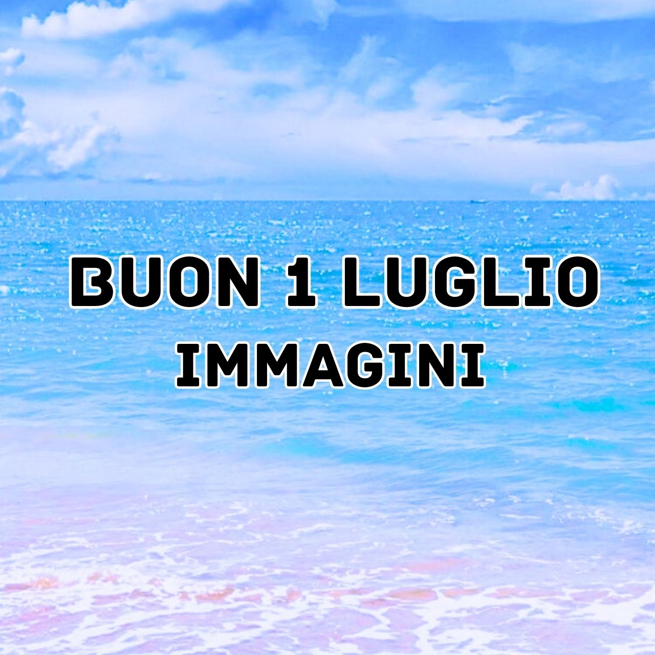 You are currently viewing 523+ Buon 1 Luglio 2025 Immagini, GIF Nuove Gratis